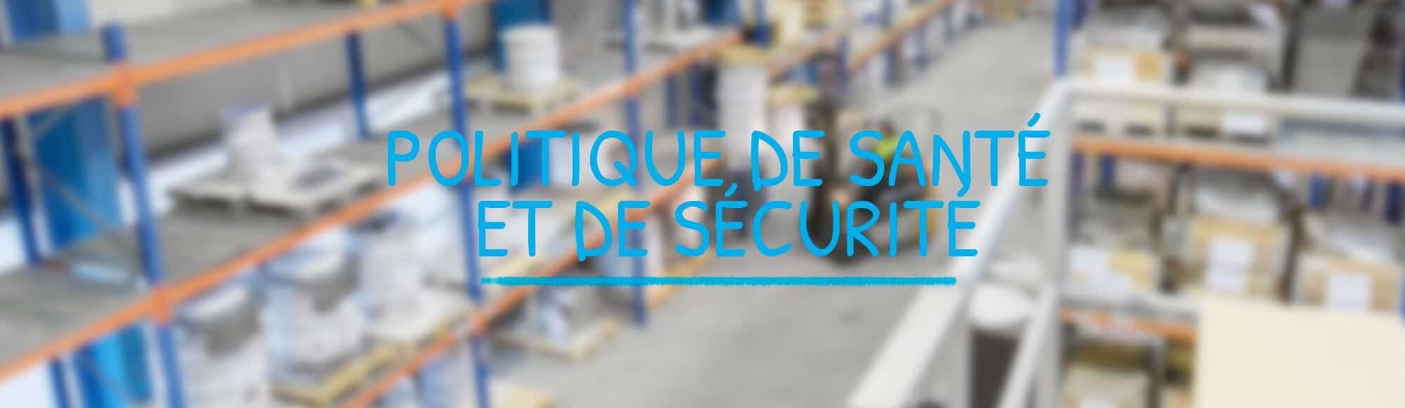 Politique de santé et de sécurité